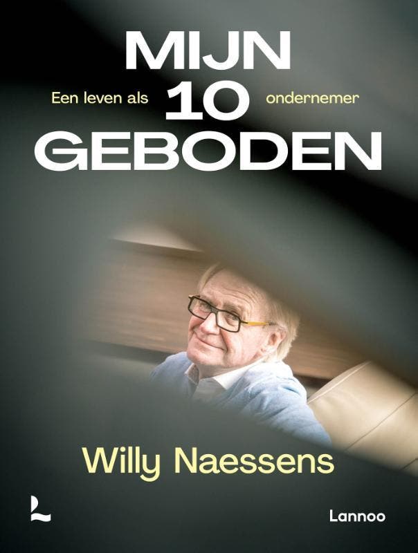 Mijn 10 geboden 9789401484701 Willy Naessens, Boeken, Economie, Management en Marketing, Zo goed als nieuw, Verzenden