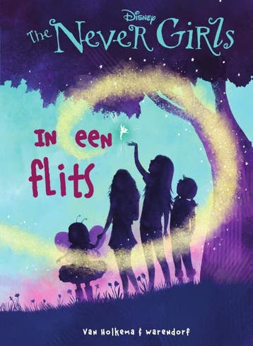 In een flits / The Never Girls / 1 9789000341306 Kiki Thorpe, Verzenden, Kiki Thorpe