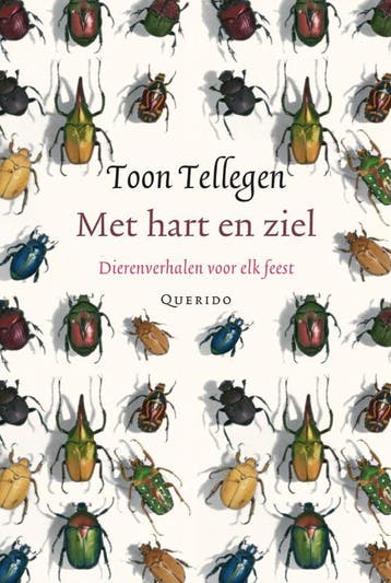 Met hart en ziel 9789021434506 Toon Tellegen, Boeken, Verzenden, Gelezen, Toon Tellegen