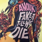 Anouk – Fake It Till We Die 8719262019690 (1-12-Vinyl-LP-Ro, Ophalen of Verzenden
