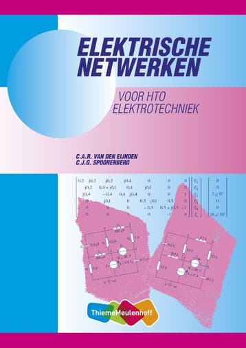 Elektrische netwerken voor HTO Elektrotechniek 9789055742622, Boeken, Verzenden, Zo goed als nieuw, C.A.R. van den Eijnden