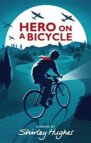 Hero on a Bicycle 9781406336108 Shirley Hughes, Verzenden, Gelezen, Shirley Hughes