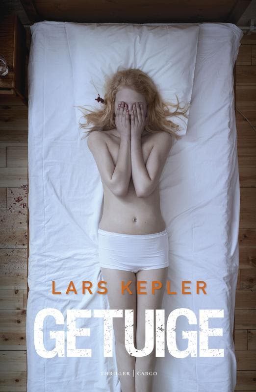 Getuige 9789023469056 Lars Kepler, Livres, Thrillers, Envoi