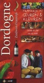 Dordogne - Zuidwest-Frankrijk / Frankrijk in geuren &, Boeken, Verzenden, Gelezen