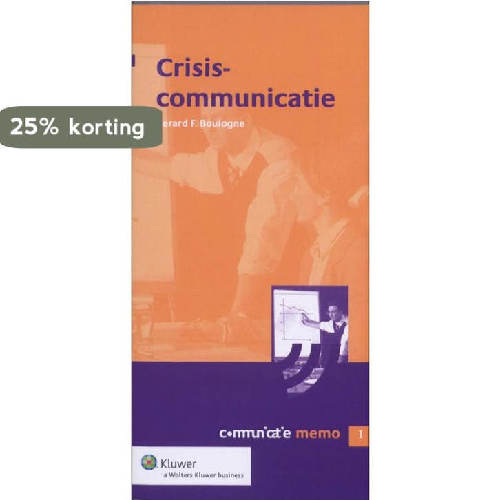 Crisiscommunicatie / Communicatie memo / 1 9789014097312, Livres, Économie, Management & Marketing, Envoi