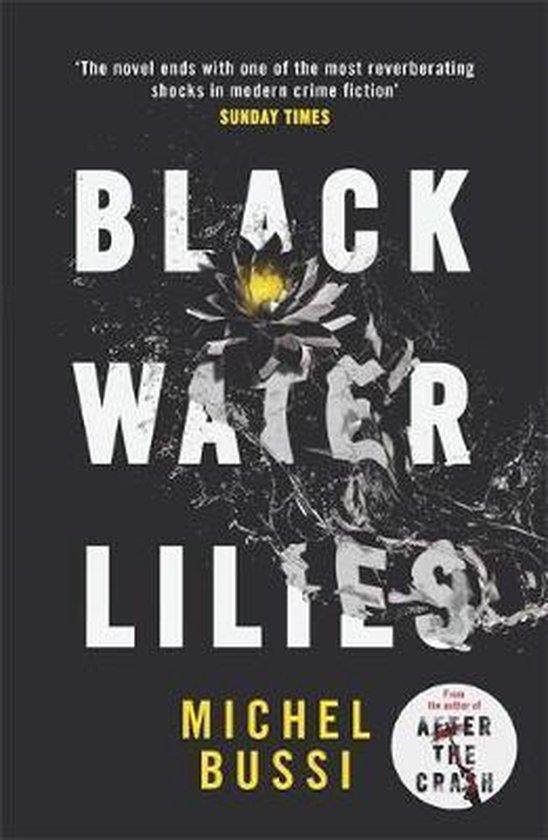 Black Water Lilies 9781474601764 Michel Bussi, Livres, Langue | Anglais, Envoi