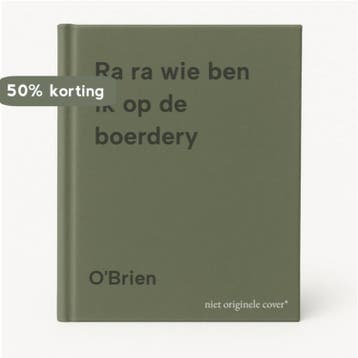 Ra ra wie ben ik op de boerdery 9789024347971 OBrien, Verzenden, O'Brien