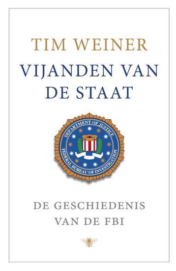 Vijanden van de staat 9789023466871 Tim Weiner, Verzenden, Gelezen, Tim Weiner