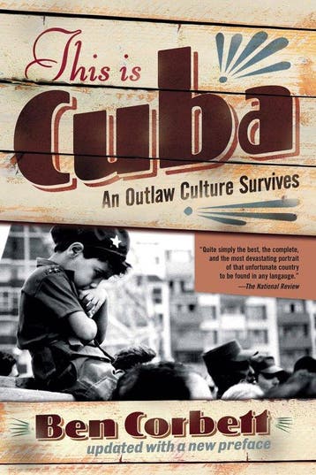 This Is Cuba 9780813342245 Ben Corbett, Verzenden, Ben Corbett