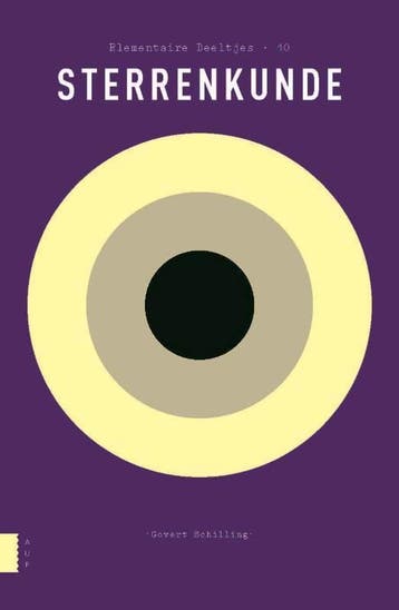Sterrenkunde / Elementaire Deeltjes / 10 9789089646699, Verzenden, Govert Schilling