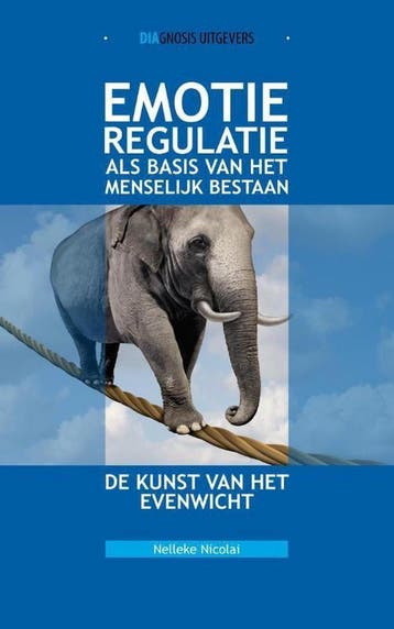 Emotieregulatie als basis van het menselijk bestaan, Verzenden, Nelleke Nicolai