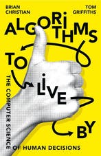 Algorithms to live by 9780007547975 Brian Christian, Verzenden, Gelezen, Brian Christian
