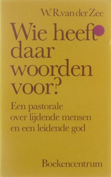 WIE HEEFT DAAR WOORDEN VOOR - van der Zee, Verzenden