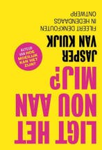Ligt het nou aan mij? 9789492493729 Jasper van Kuijk, Boeken, Verzenden, Zo goed als nieuw, Jasper van Kuijk