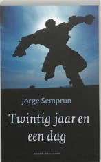 Twintig jaar en een dag 9789029076210 J. Semprun, Boeken, Verzenden, Gelezen, J. Semprun