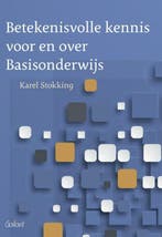 Betekenisvolle kennis voor en over Basisonderwijs, Verzenden, Karel Stokking