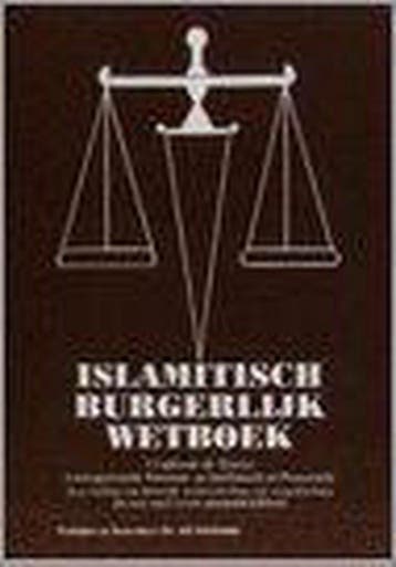 Islamitisch Burgerlijk Wetboek 9789080136380, Verzenden, Gelezen