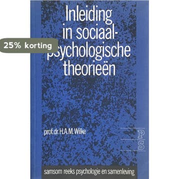 INLEIDING SOCIAAL-PSYCH THEORIEEN 1E DR 9789014033846 Wilke, Verzenden, Wilke