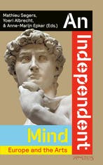 An independent mind / Forum on European Culture, Verzenden, Yoeri Albrecht