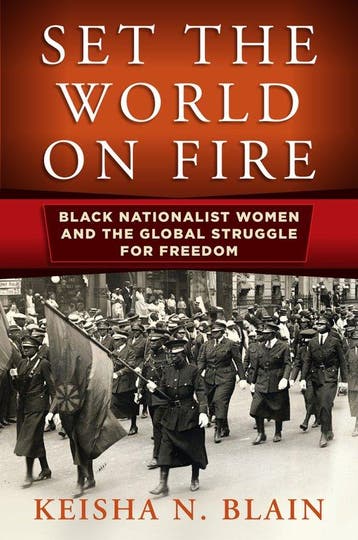 Set the World on Fire 9780812224597 Keisha N. Blain, Verzenden, Gelezen, Keisha N. Blain