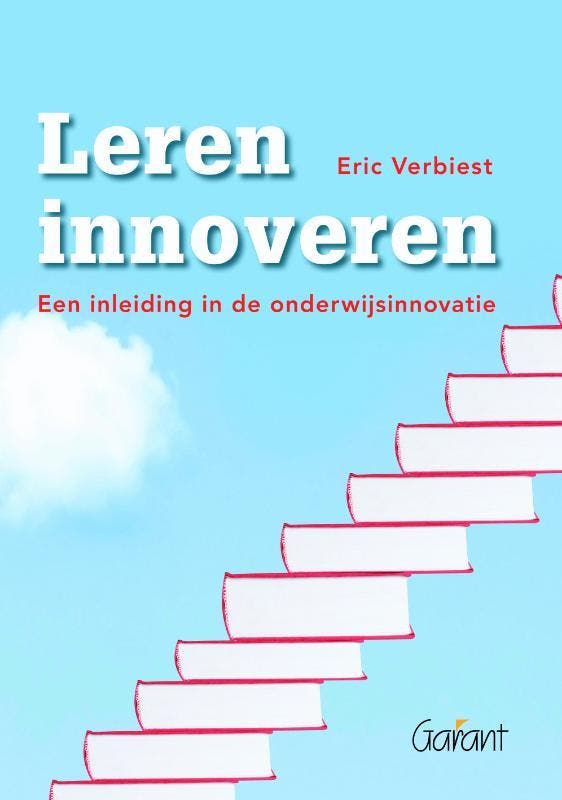 Leren innoveren 9789044127799 Eric Verbiest, Boeken, Studieboeken en Cursussen, Gelezen, Verzenden
