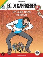 FC De Kampioenen Op zoek naar Markse / F.C. De Kampioenen, Verzenden, Gelezen, Hec Leemans