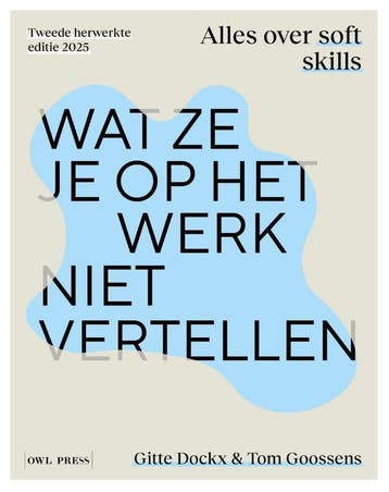 Wat Ze Je Op Het Werk Niet Vertellen | Nieuw, Boeken, Verzenden, Nieuw, Tom Goossens; Gitte Dockx