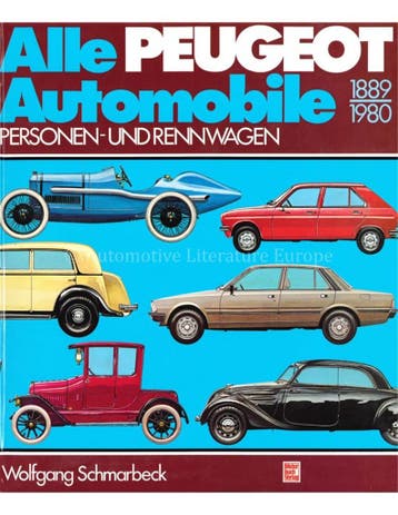 ALLE PEUGEOT AUTOMOBILE 1889 - 1980 - WERNER OSWALD - BOEK