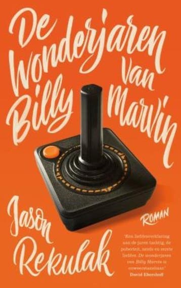 De wonderjaren van Billy Marvin 9789024574032 Jason Rekulak, Verzenden, Gelezen, Jason Rekulak