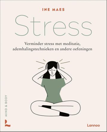 Stress / Mind & body 9789401478212 Ine Maes, Boeken, Verzenden, Zo goed als nieuw, Ine Maes
