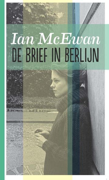 De brief in Berlijn 9789076168968 Ian McEwan, Verzenden, Ian McEwan