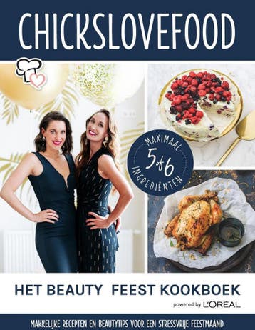 Chickslovefood Het Beauty & Feest Kookboek | Nina & Elise, Verzenden, Elise Gruppen-Schouwerwou & Nina de Bruijn
