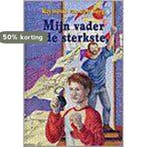 Mijn vader is de sterkste ... 9789029715195, Verzenden, Gelezen, Raymond Van den Berg