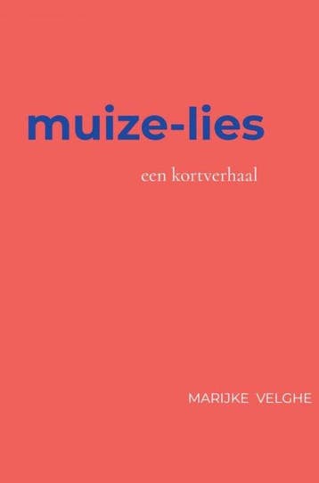 Muize-lies 9789403768946 Marijke Velghe, Verzenden, Zo goed als nieuw, Marijke Velghe