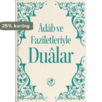 Adab ve Faziletleriyle Dualar 9786056865275 Kolektif, Verzenden, Gelezen, Kolektif