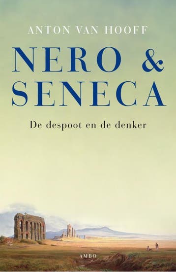 Nero & Seneca 9789026323638 Anton van Hooff, Verzenden, Gelezen, Anton van Hooff