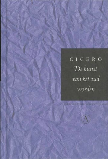 De kunst van het oud worden 9789025363352 Cicero, Boeken, Romans, Verzenden, Gelezen, Cicero