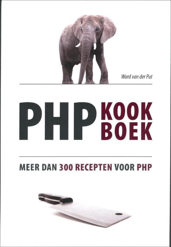 PHP kookboek 9789043017121 Ward van der Put, Livres, Informatique & Ordinateur, Envoi