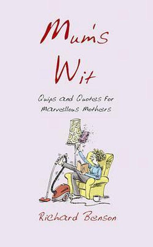 Mums Wit 9781849530774 Richard Benson, Livres, Langue | Anglais, Envoi