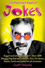 The Mammoth Book of Jokes New edn 9781845293840, Verzenden, Geoff Tibballs
