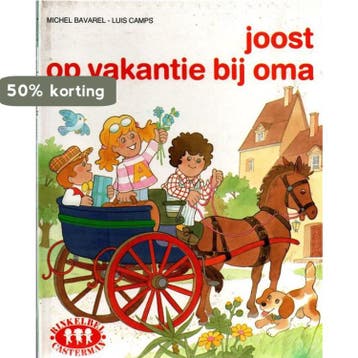 Joost op vakantie bij oma / Rinkelbel 9789030301042 Bavarel, Verzenden, Bavarel