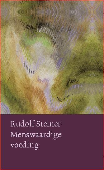 Menswaardige voeding / Rudolf Steiner werken en voordrachten, Livres, Politique & Société, Envoi