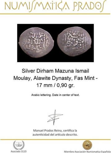 Alawietische dynastie. Mazuna Ismail Moulay. Dirham Fas Mint