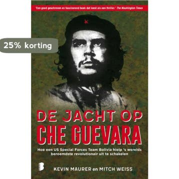 De jacht op Che Guevara 9789022584415 Mitch Weiss, Verzenden, Mitch Weiss