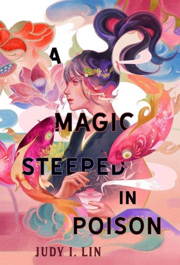 A magic steeped in poison / The book of tea / 1 Judy I. Lin, Verzenden, Gelezen, Judy I. Lin