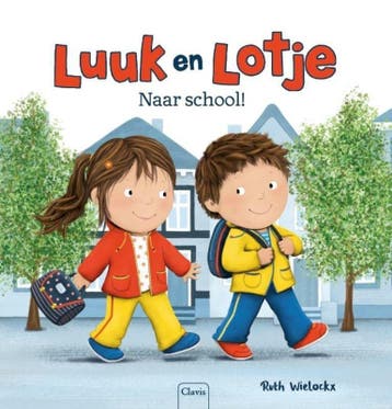 Luuk en Lotje - Naar school! (9789044836615, Ruth Wielockx), Verzenden