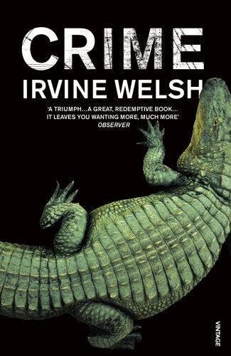 Crime 9780099539452 Irvine Welsh, Verzenden, Gelezen, Irvine Welsh