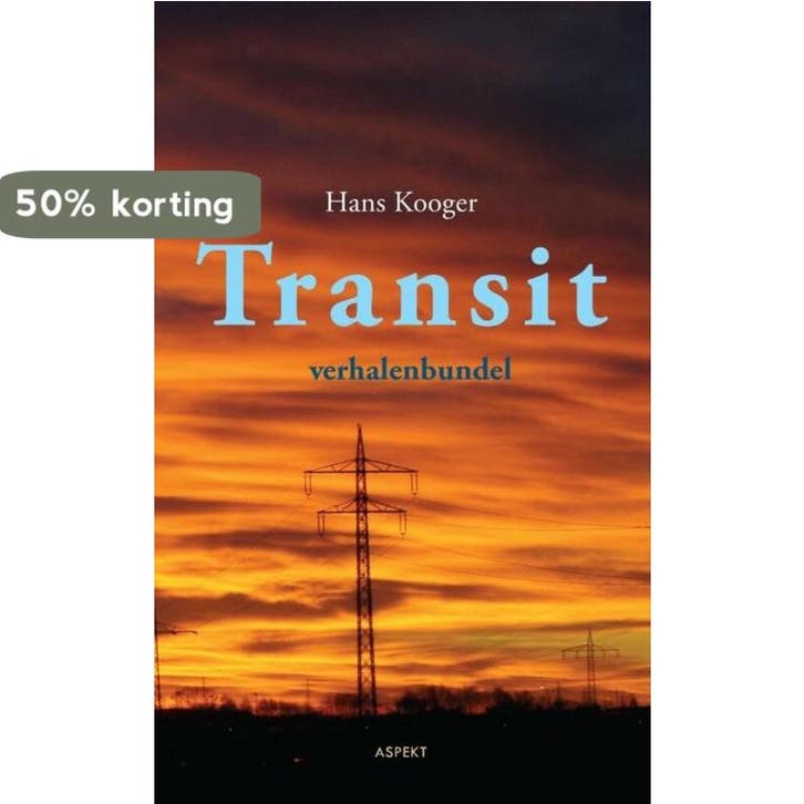 Transit 9789461536396 Hans Kooger, Boeken, Literatuur, Gelezen, Verzenden
