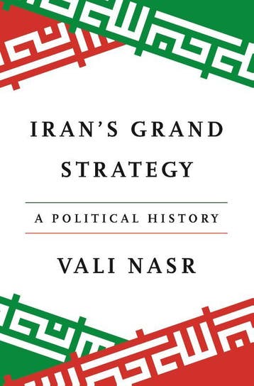 IranS Grand Strategy | Vali Nasr | Nieuw, Verzenden, Nieuw, Vali Nasr