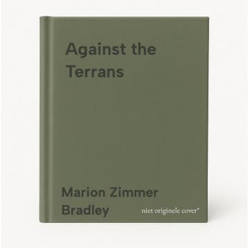 Against the Terrans 9780886772376 Marion Zimmer Bradley, Verzenden, Gelezen, Marion Zimmer Bradley